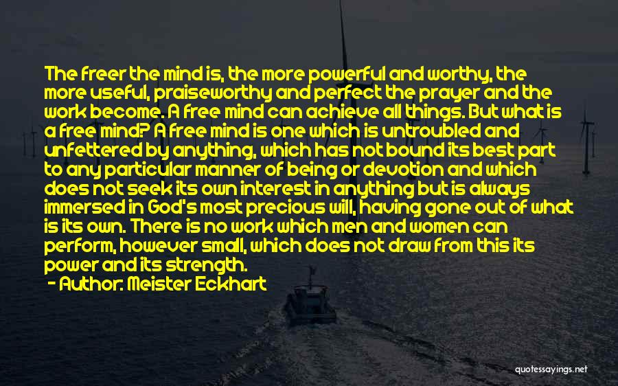 Having No Will Power Quotes By Meister Eckhart