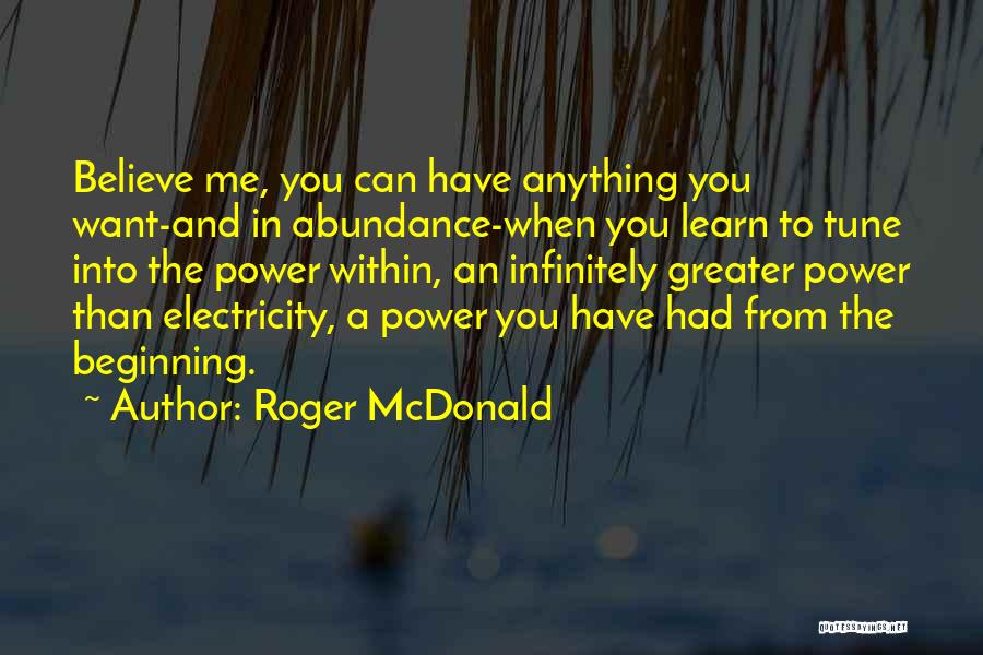 Having No Will Power Quotes By Roger McDonald