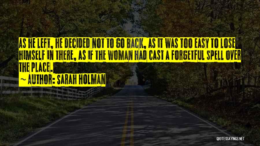 Having Nothing Left To Lose Quotes By Sarah Holman