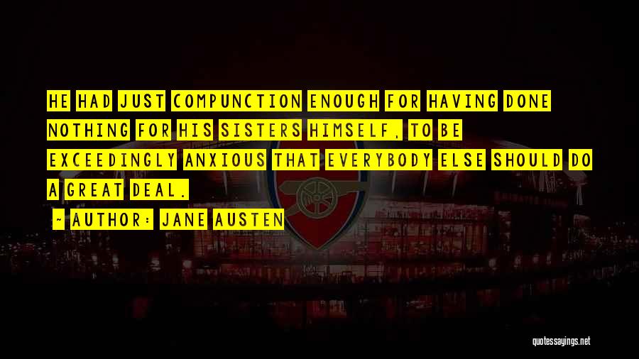 Having Nothing To Do Quotes By Jane Austen