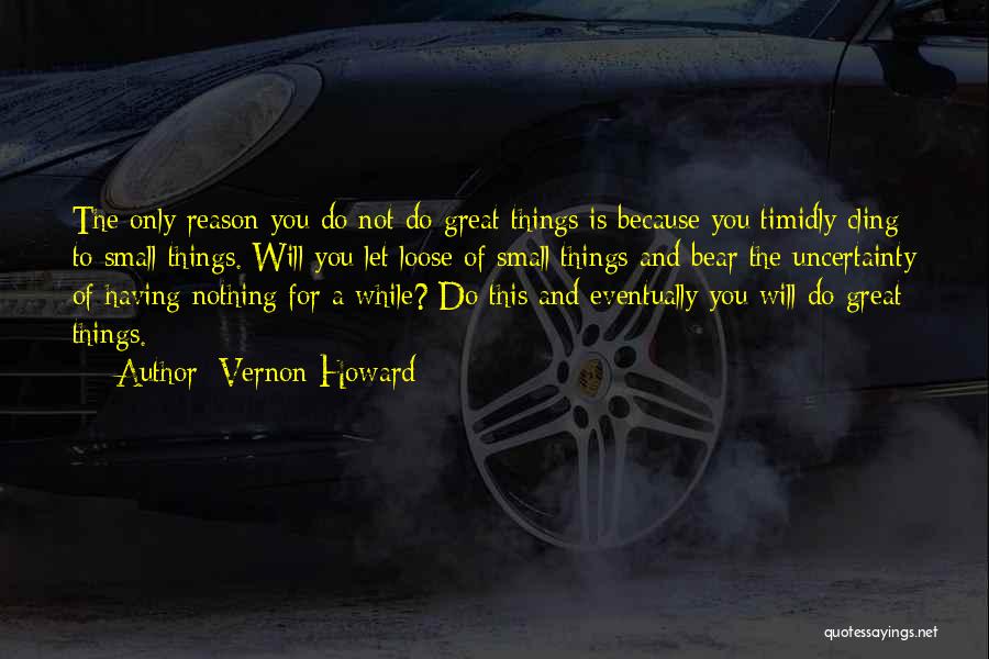 Having Nothing To Do Quotes By Vernon Howard