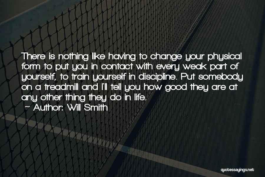 Having Nothing To Do Quotes By Will Smith