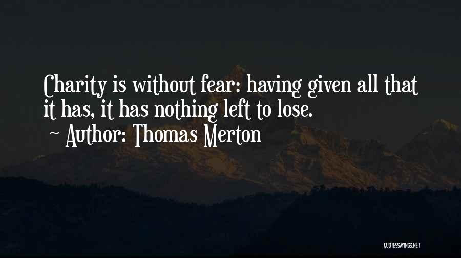 Having Nothing To Lose Quotes By Thomas Merton