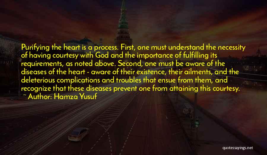 Having One Heart Quotes By Hamza Yusuf