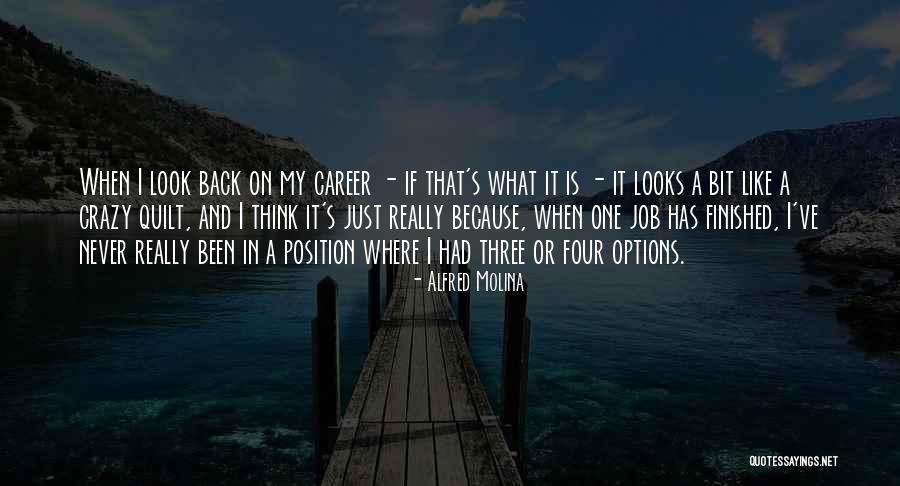Having Options Quotes By Alfred Molina Having Options Quotes By Alfred Molina