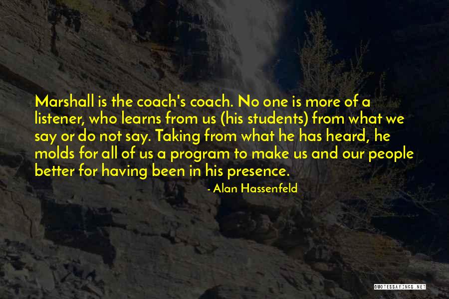 Having Our Say Quotes By Alan Hassenfeld Having Our Say Quotes By Alan Hassenfeld