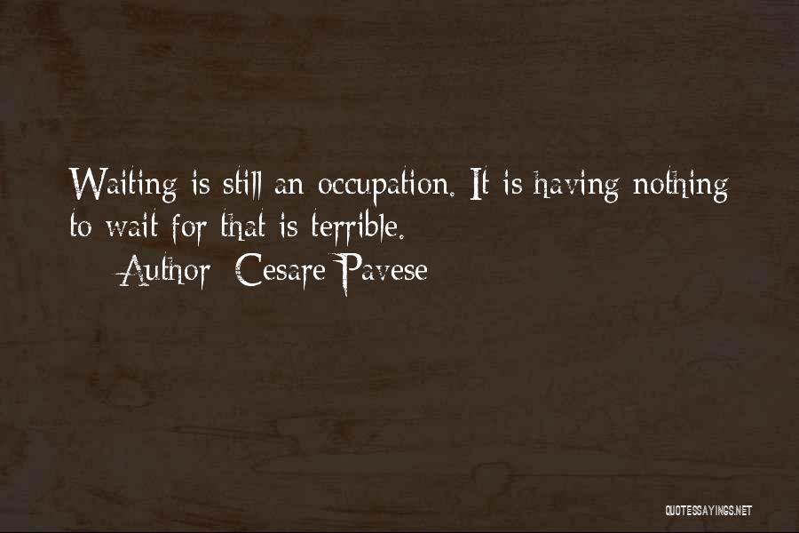 Having Patience Quotes By Cesare Pavese