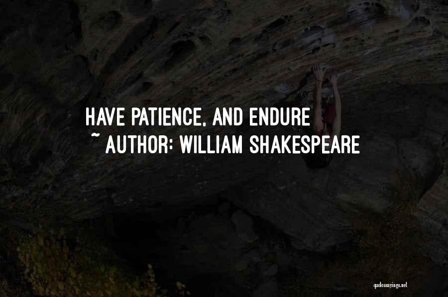 Having Patience Quotes By William Shakespeare