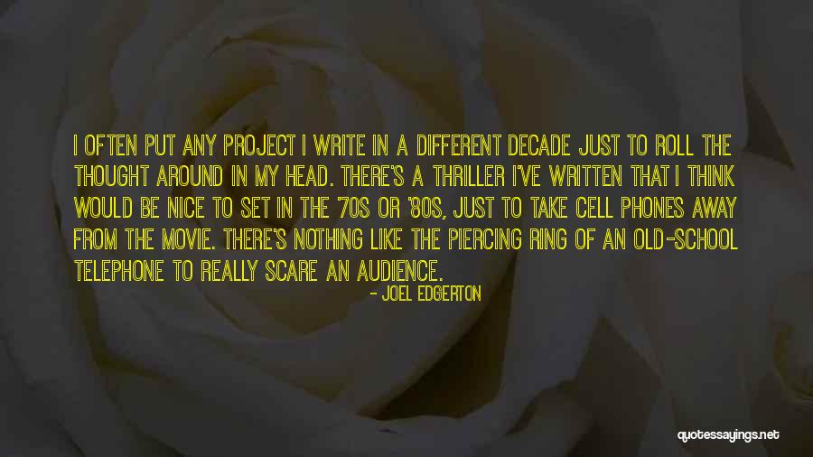 Having Phones In School Quotes By Joel Edgerton Having Phones In School Quotes By Joel Edgerton