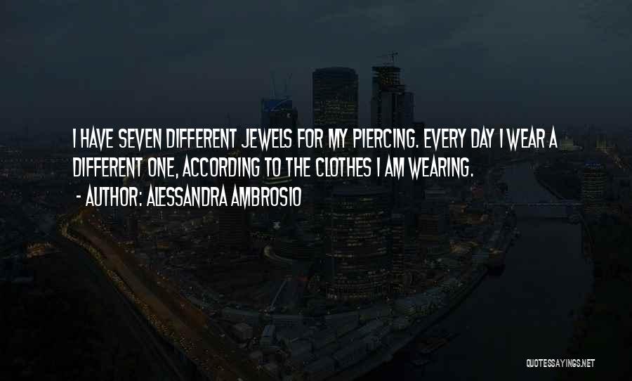 Having Piercings Quotes By Alessandra Ambrosio