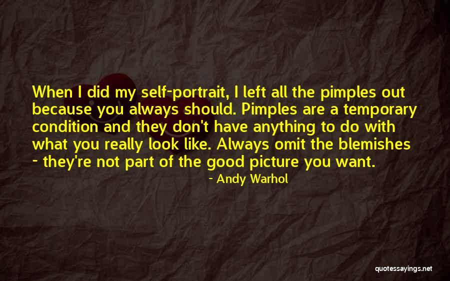 Having Pimples Quotes By Andy Warhol Having Pimples Quotes By Andy Warhol