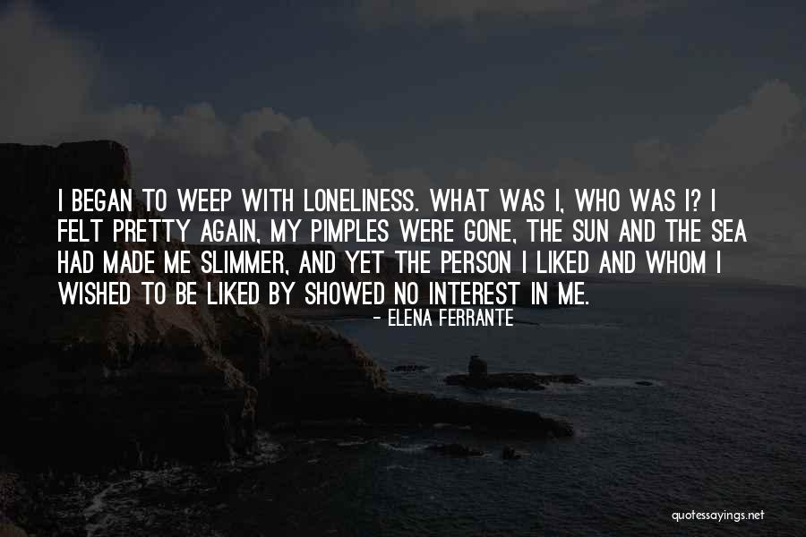 Having Pimples Quotes By Elena Ferrante Having Pimples Quotes By Elena Ferrante