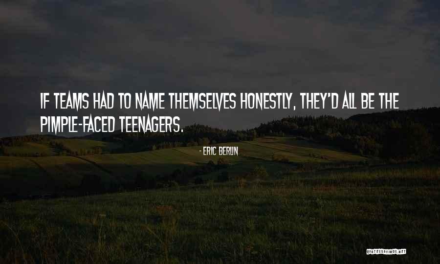 Having Pimples Quotes By Eric Berlin Having Pimples Quotes By Eric Berlin
