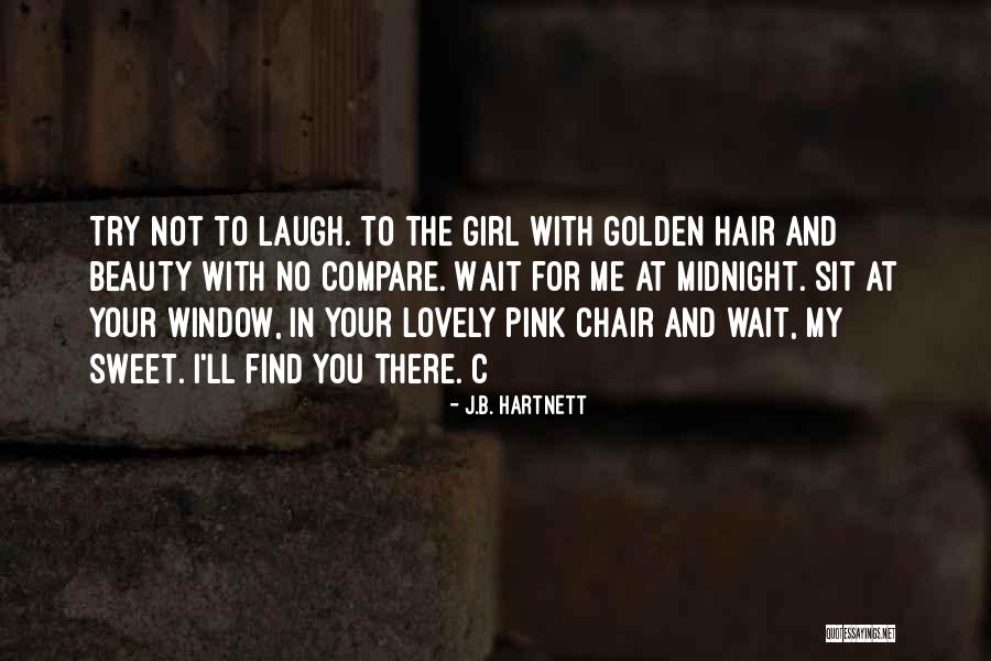 Having Pink Hair Quotes By J.B. Hartnett