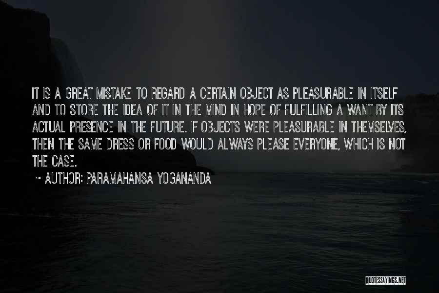 Having Presence Of Mind Quotes By Paramahansa Yogananda