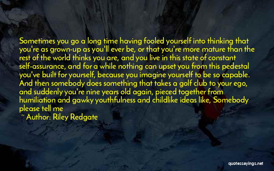 Having Presence Of Mind Quotes By Riley Redgate