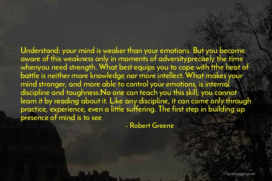 Having Presence Of Mind Quotes By Robert Greene