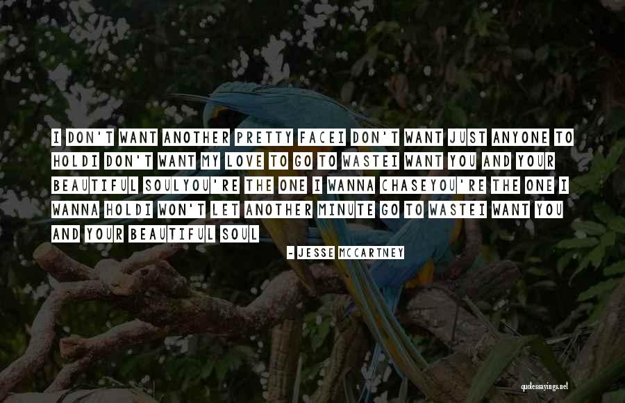 Having Pretty Face Quotes By Jesse McCartney Having Pretty Face Quotes By Jesse McCartney