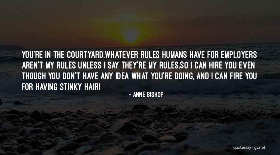 Having Quotes By Anne Bishop