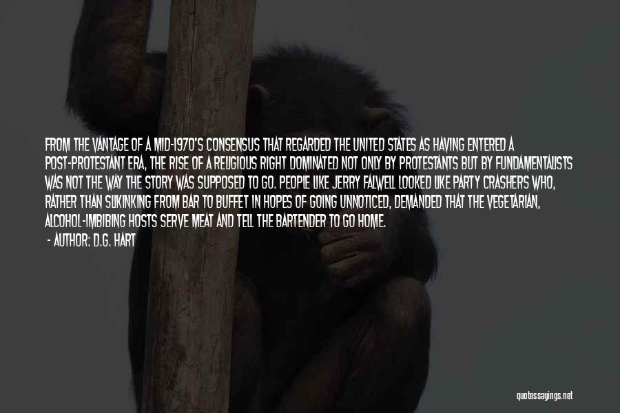 Having Quotes By D.G. Hart Having Quotes By D.G. Hart