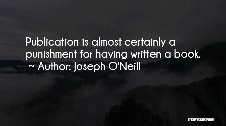 Having Quotes By Joseph O'Neill