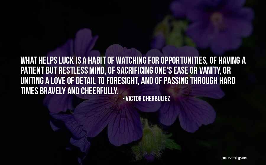 Having Quotes By Victor Cherbuliez