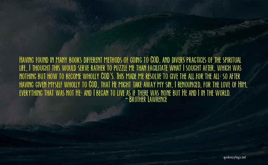 Having Resolve Quotes By Brother Lawrence Having Resolve Quotes By Brother Lawrence