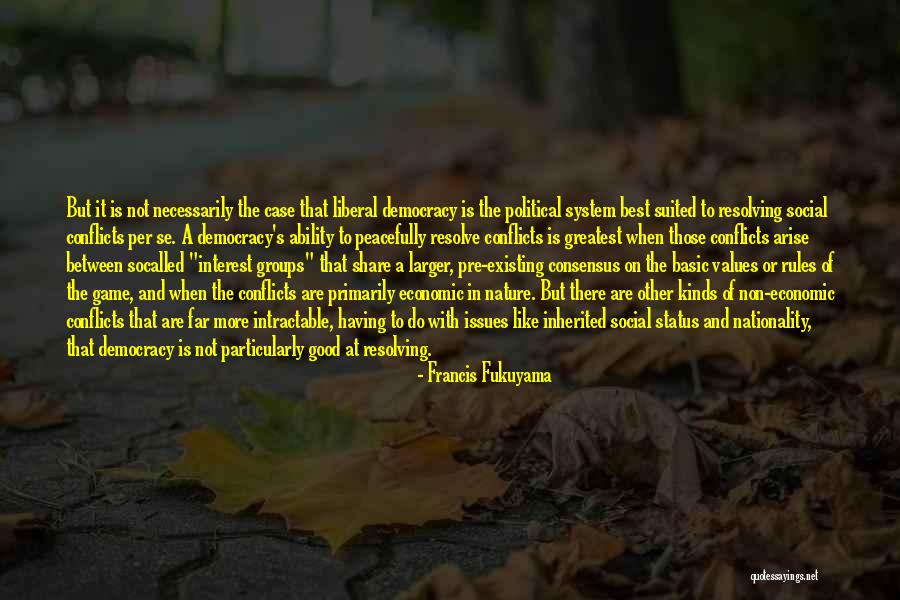 Having Resolve Quotes By Francis Fukuyama Having Resolve Quotes By Francis Fukuyama