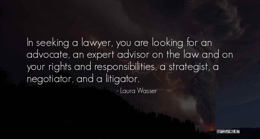 Having Responsibilities Quotes By Laura Wasser