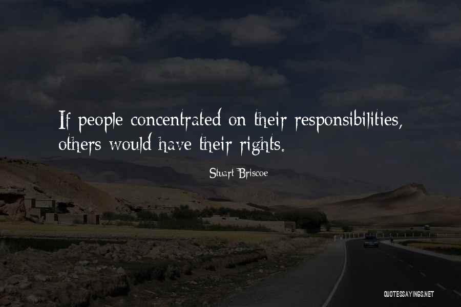 Having Responsibilities Quotes By Stuart Briscoe Having Responsibilities Quotes By Stuart Briscoe