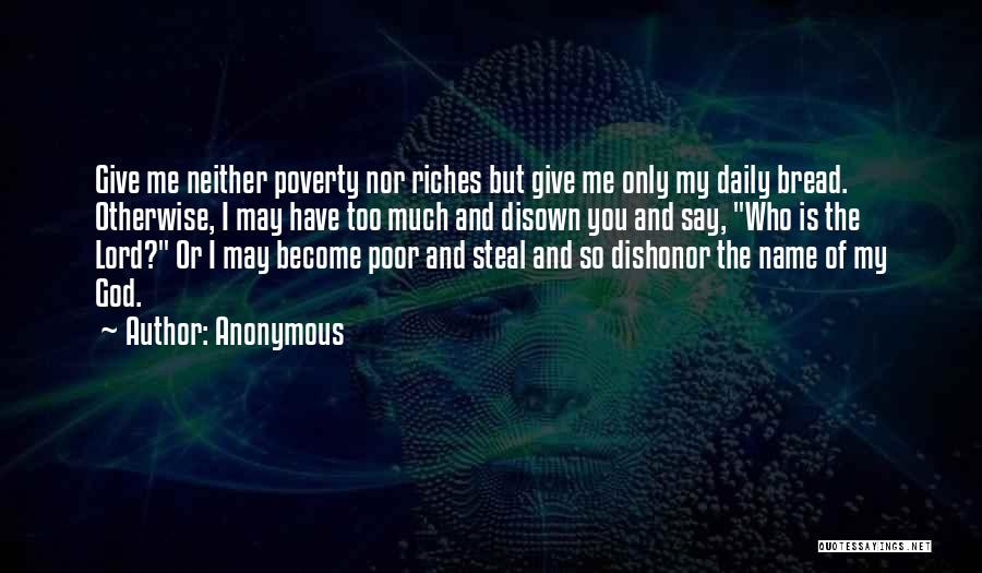 Having Riches Quotes By Anonymous