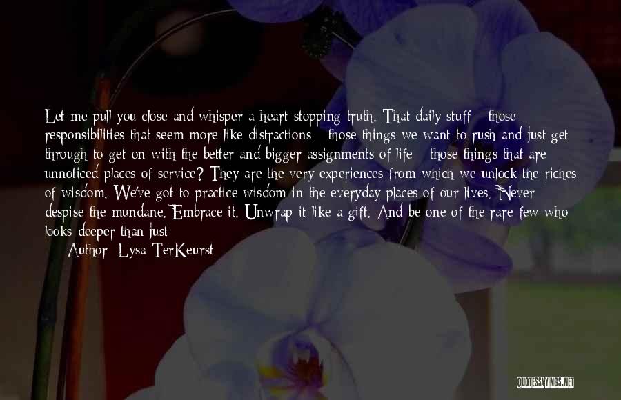 Having Riches Quotes By Lysa TerKeurst