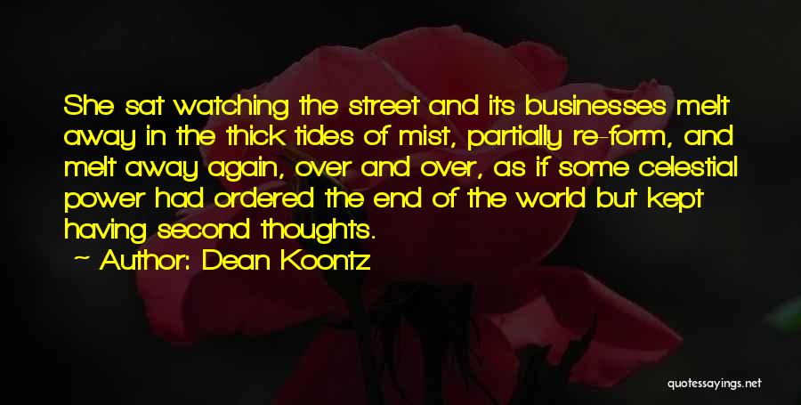 Having Second Thoughts Quotes By Dean Koontz