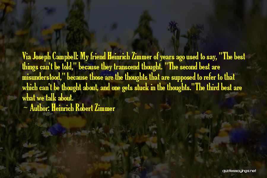 Having Second Thoughts Quotes By Heinrich Robert Zimmer