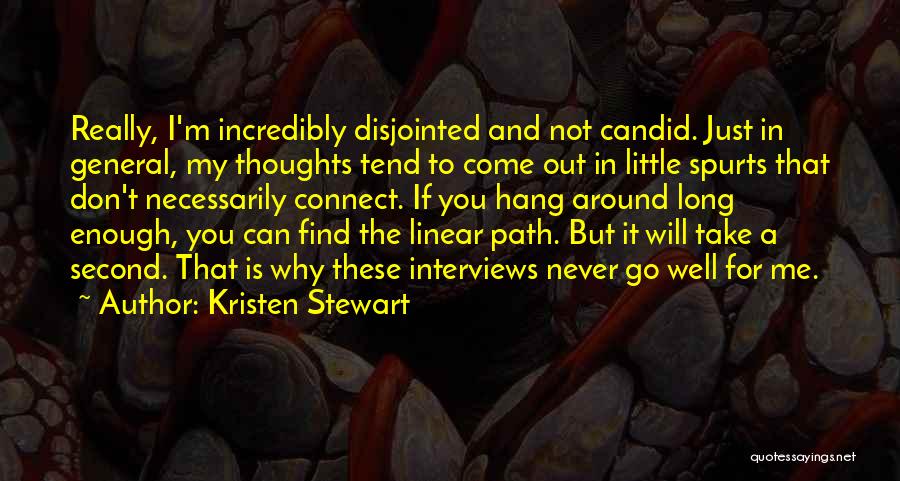 Having Second Thoughts Quotes By Kristen Stewart