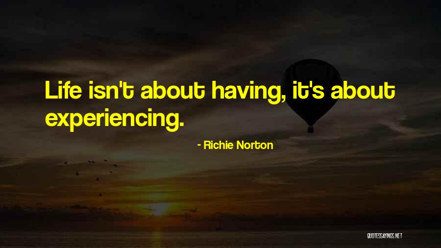 Having Self Confidence Quotes By Richie Norton Having Self Confidence Quotes By Richie Norton