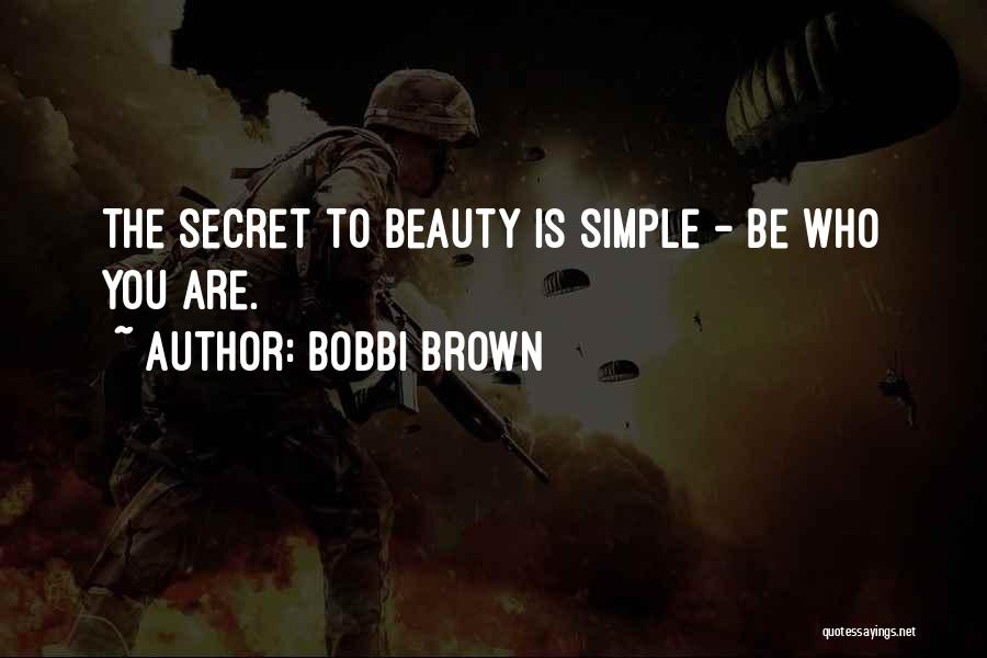 Having Simple Beauty Quotes By Bobbi Brown