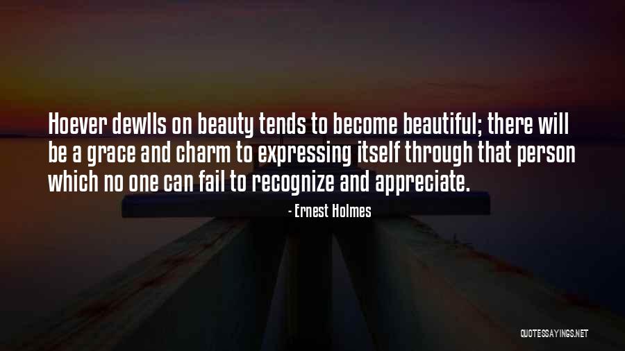 Having Simple Beauty Quotes By Ernest Holmes