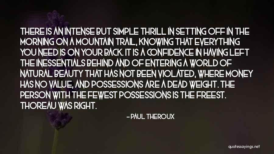 Having Simple Beauty Quotes By Paul Theroux