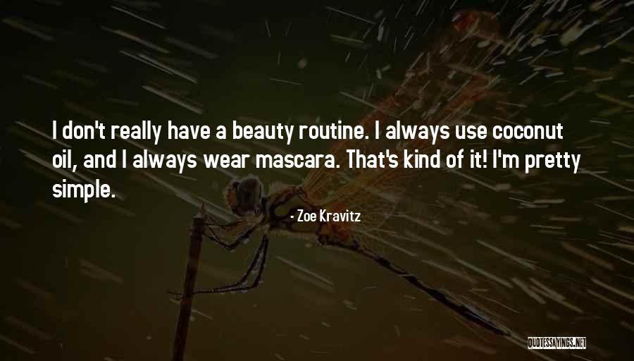 Having Simple Beauty Quotes By Zoe Kravitz