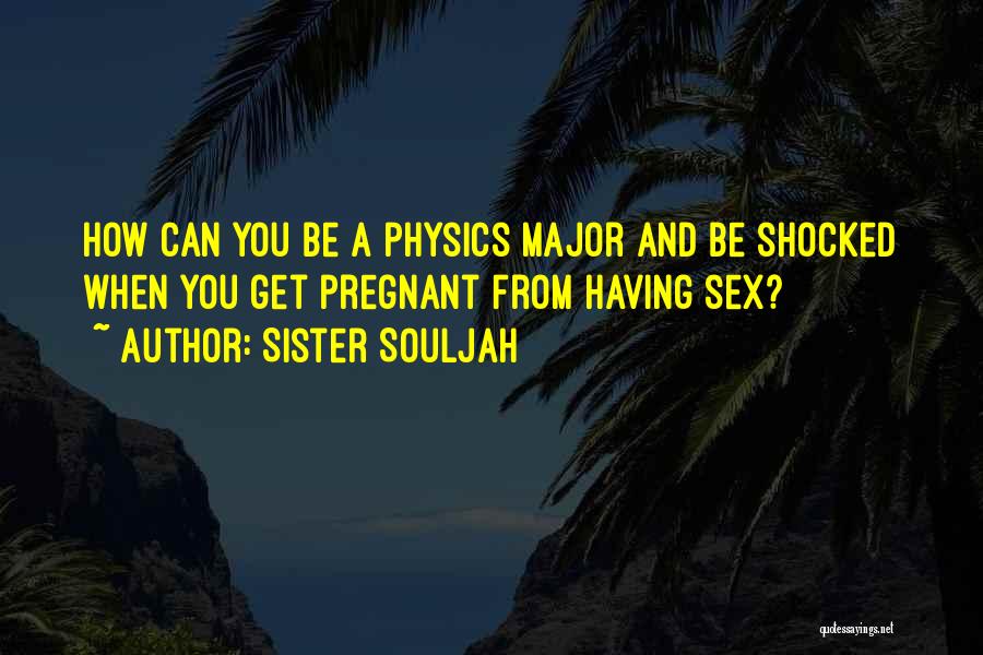 Having Sister Quotes By Sister Souljah