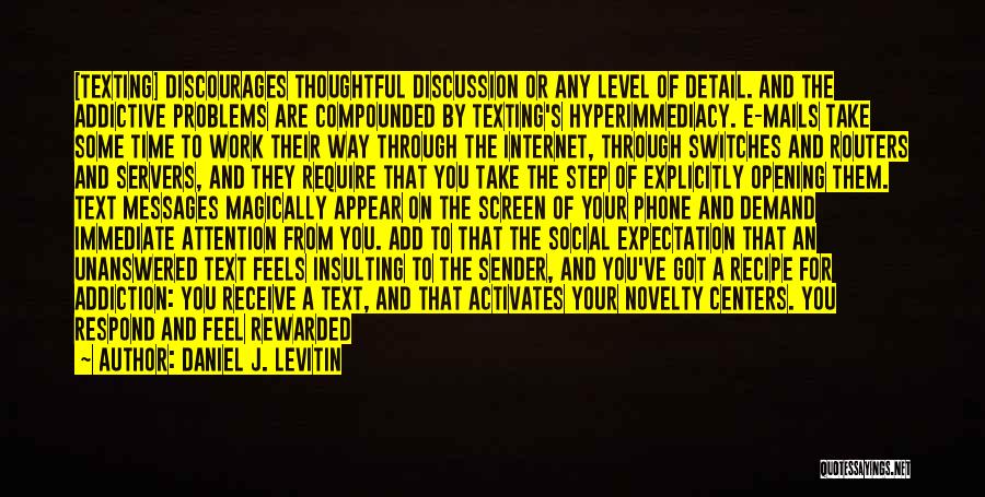 Having Some Me Time Quotes By Daniel J. Levitin