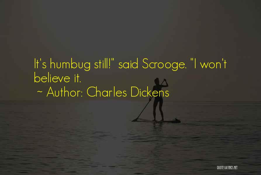 Having Someone Believe In You Quotes By Charles Dickens