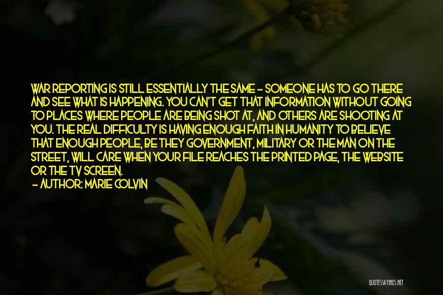 Having Someone Believe In You Quotes By Marie Colvin