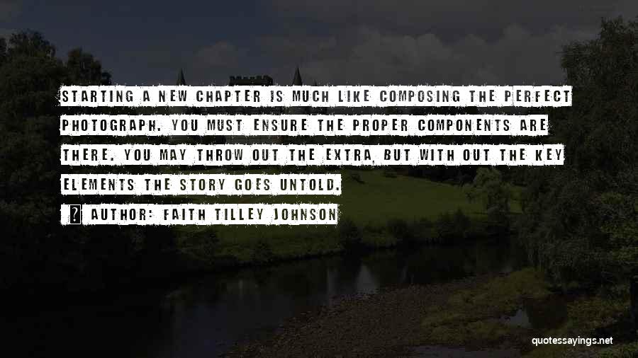 Having Someone New In Your Life Quotes By Faith Tilley Johnson