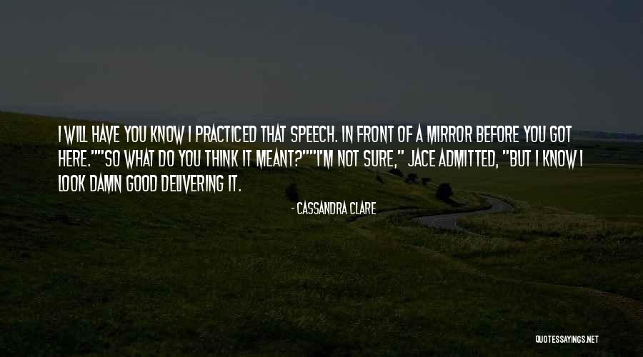 Having Something Good In Front Of You Quotes By Cassandra Clare Having Something Good In Front Of You Quotes By Cassandra Clare