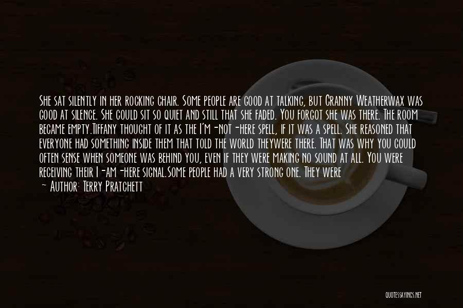 Having Something Good Quotes By Terry Pratchett