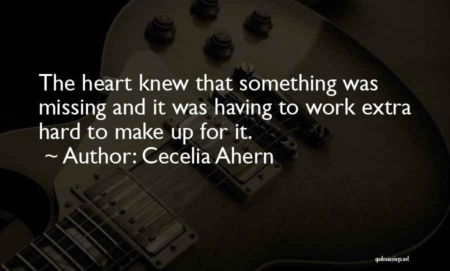 Having Something Missing Quotes By Cecelia Ahern