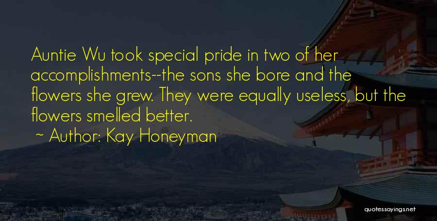 Having Something Special Quotes By Kay Honeyman
