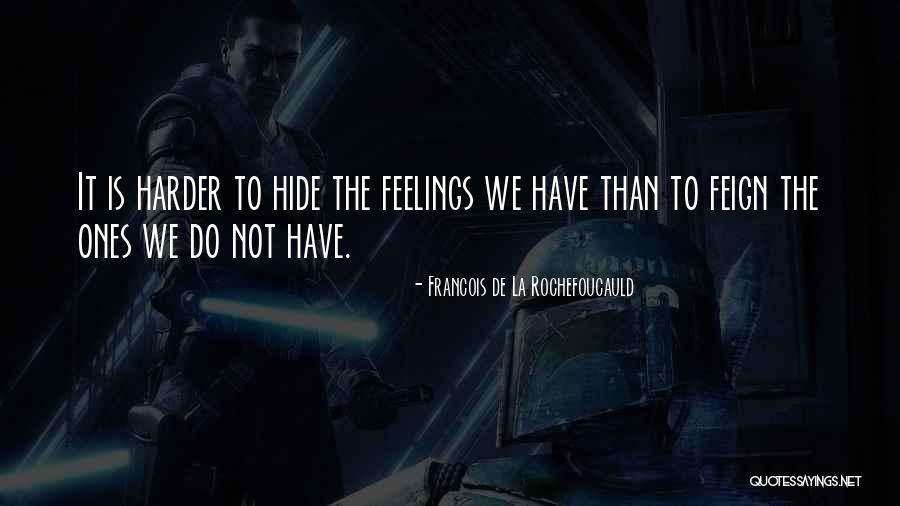 Having Something To Hide Quotes By Francois De La Rochefoucauld Having Something To Hide Quotes By Francois De La Rochefoucauld